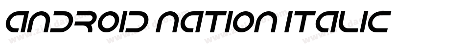 Android Nation Italic字体转换